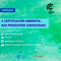 El Clúster celebrará el 24 de marzo un webinar sobre las certificaciones ambientales en las producciones audiovisuales